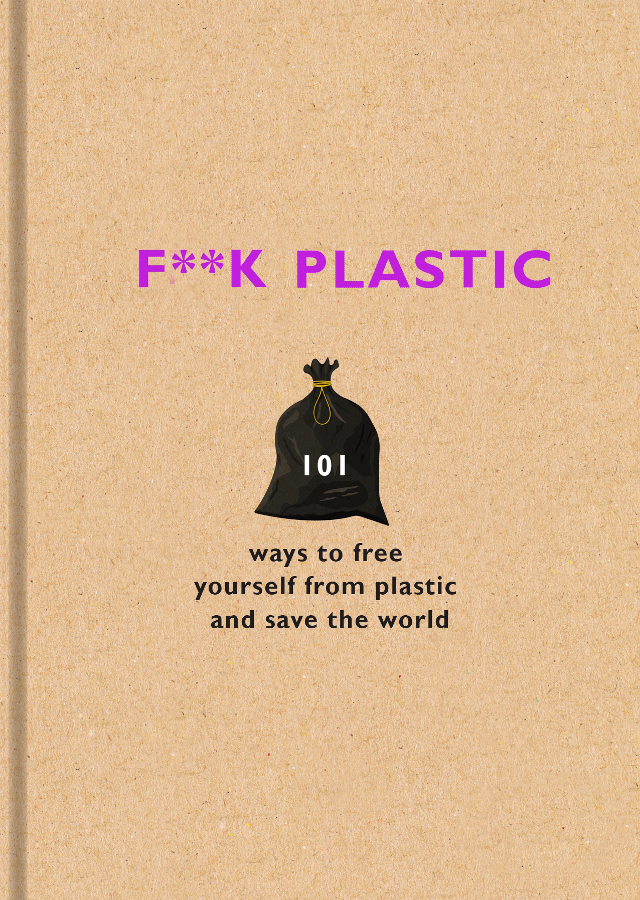 F**K Plastic Hardback Book