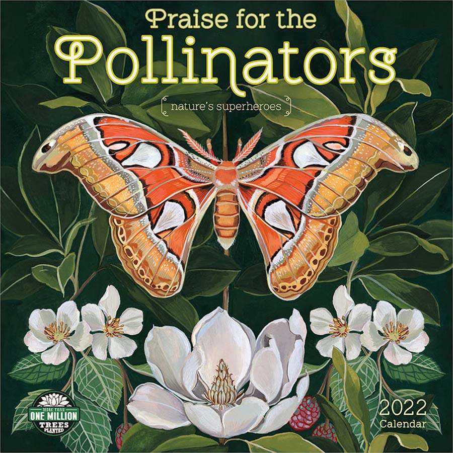Praise for the Pollinators 2022 Wall Calendar