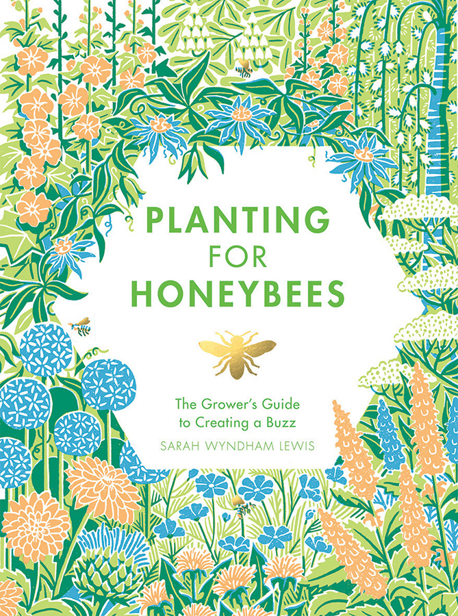 Planting for Honeybees Hardback Book