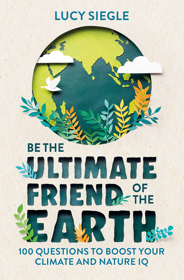 Be The Ultimate Friend Of The Earth Paperback Book