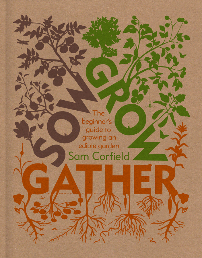 Sow Grow Gather Paperback Book