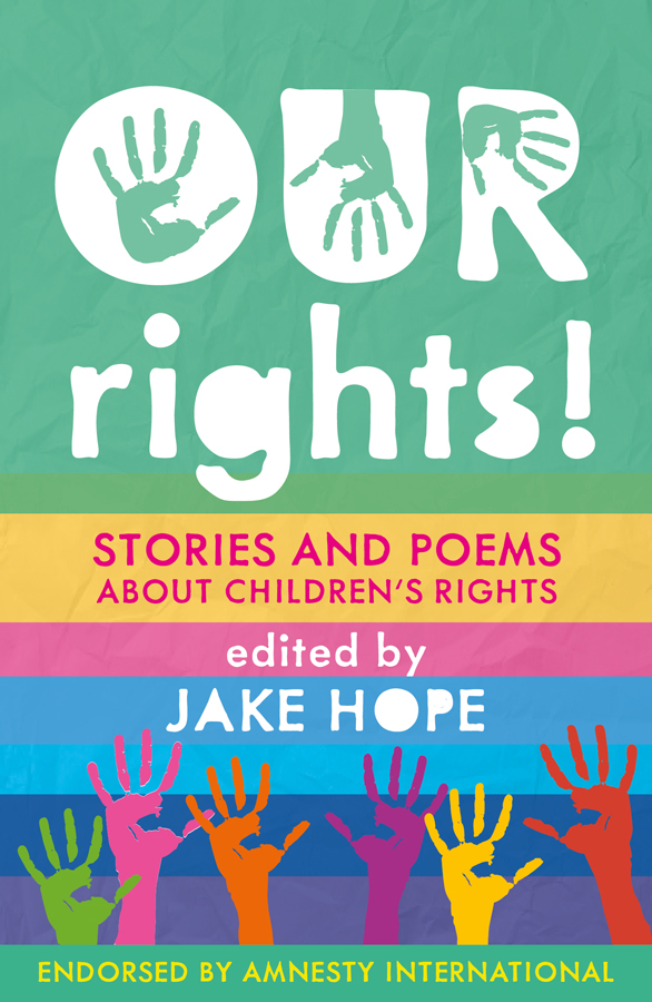 Our Rights! Stories and Poems About Children's Rights Hardback Book