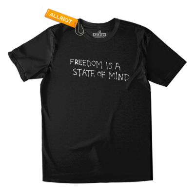 All Riot Freedom is a State of Mind Organic T-Shirt