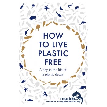 How to Live Plastic Free Hardback Book