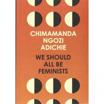 We Should All Be Feminists Paperback Book