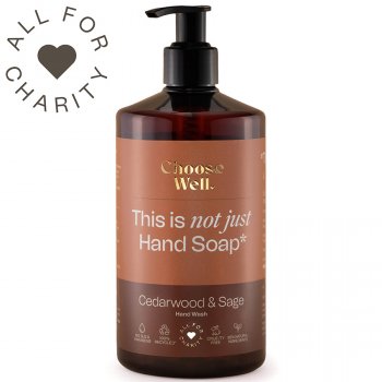 Choose Well Liquid Hand Soap  - Cedarwood and Sage  - 500ml