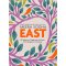 East: 120 Vegetarian and Vegan Recipes